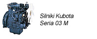 Silniki Kubota Seria 03 M